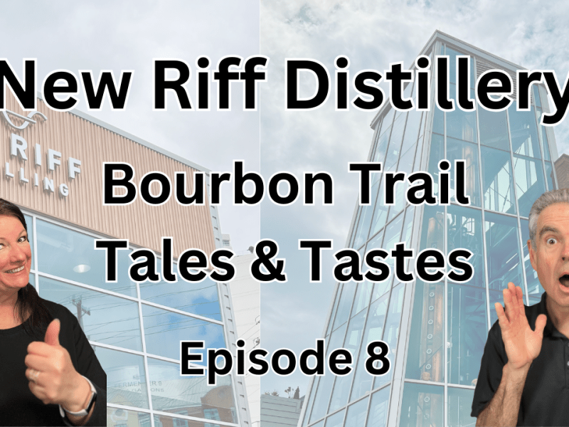 Bourbon Trail Tales & Tastes Episode 8 – New Riff&nbsp;Distilling
