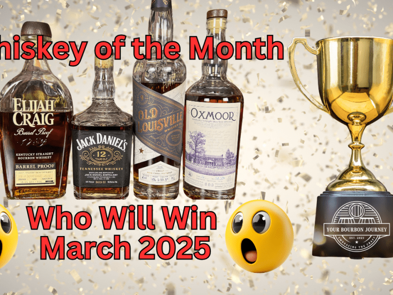 ULTIMATE Whiskey of the Month Blind Tasting & Ranking! March&nbsp;2025!