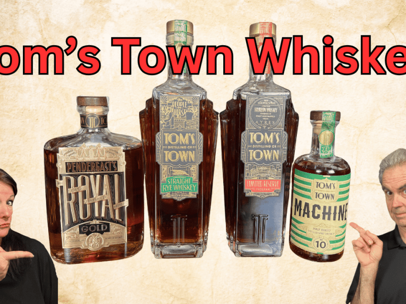Pendergast & Tom’s Town: KC’s Best&nbsp;Whiskeys?