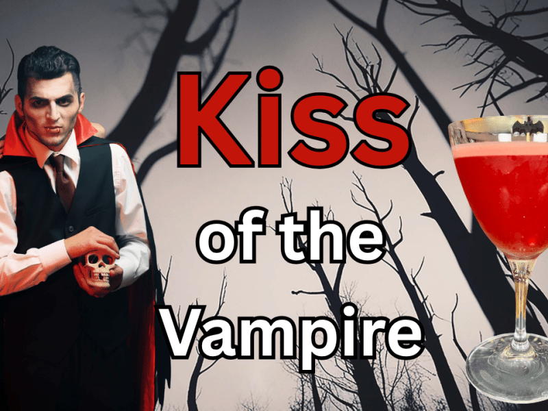 Kiss of the Vampire 🧛‍♀️ Our Best Halloween&nbsp;Cocktail