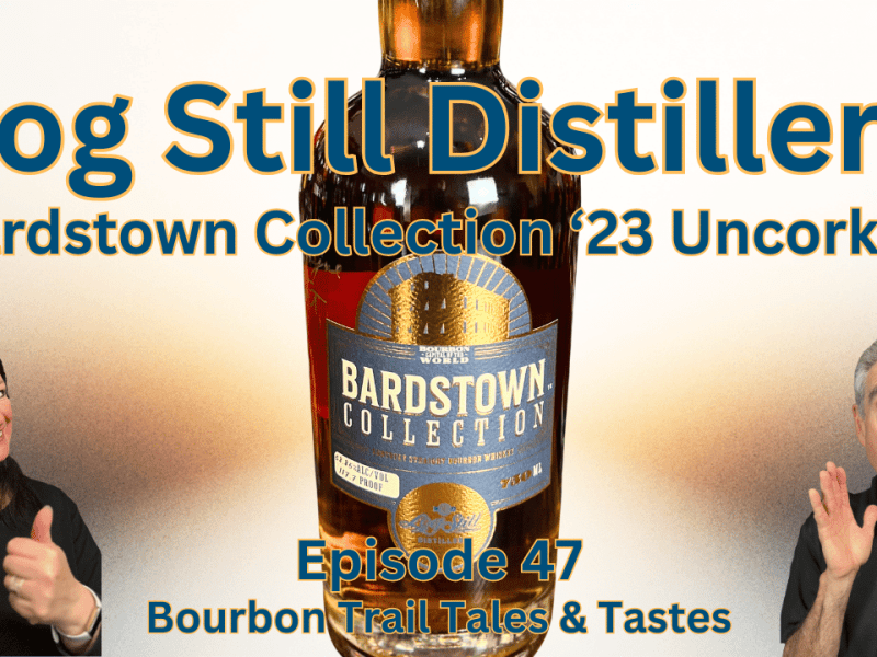Mint Julep VIP Tour: Log Still ’23 Bardstown Collection Review 