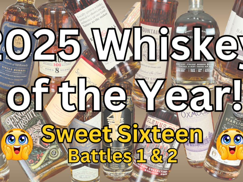 Which Whiskey Wins? Sweet 16 Showdown Starts&nbsp;Now