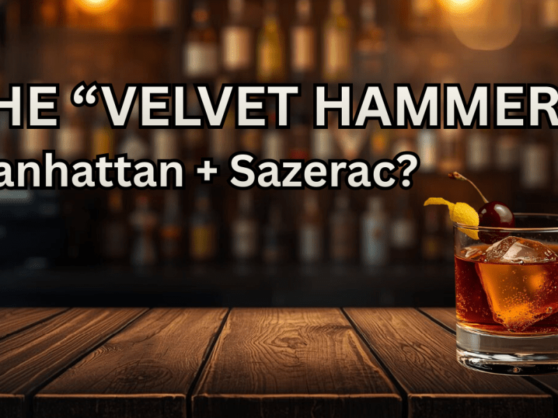 The Velvet Hammer: Making the Perfect Vieux&nbsp;Carré