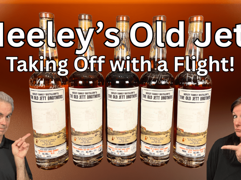 Neeley Family Distillery Old Jett Flight: Full&nbsp;Review