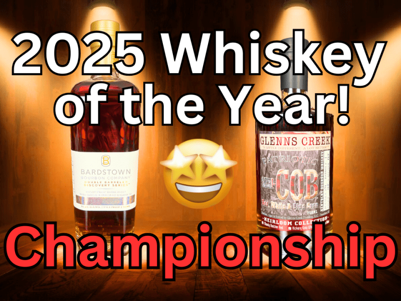 Best Bourbon of 2025? The Championship&nbsp;Reveal!
