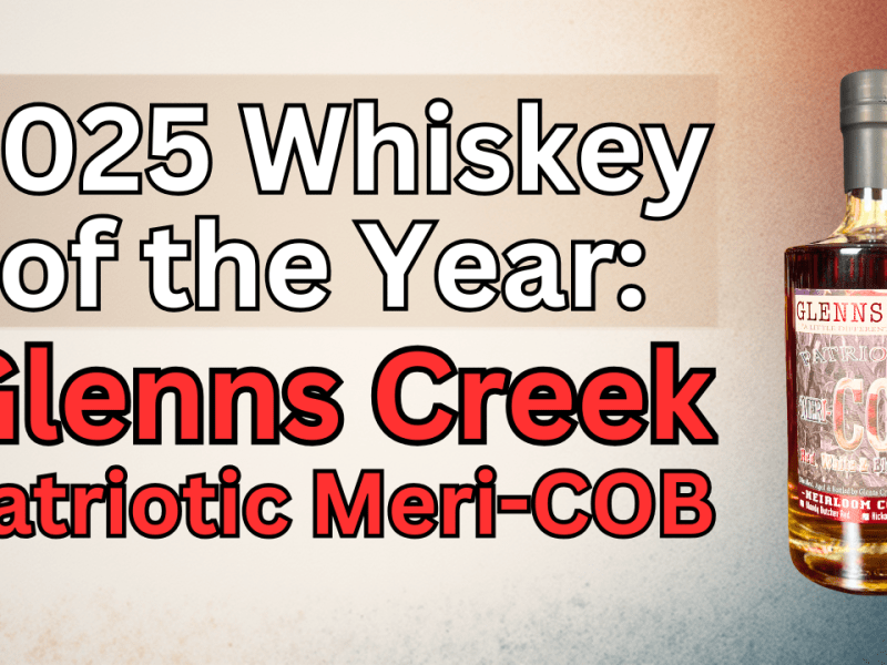 Your Bourbon Journey Crowns Patriotic Meri-COB from Glenns Creek Distilling as 2025 Whiskey of the&nbsp;Year