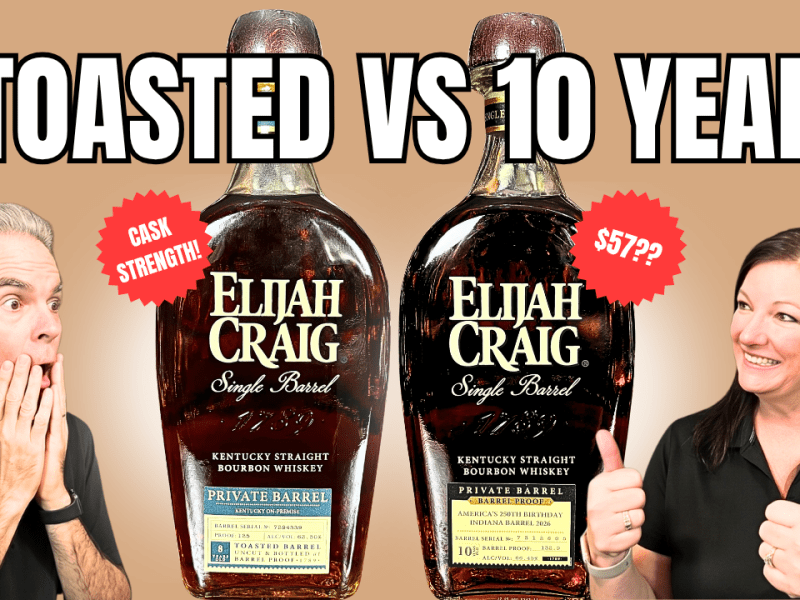 Elijah Craig Toasted Barrel Proof vs 10 Year Private Barrel&nbsp;Review